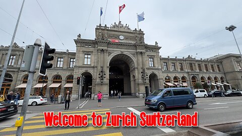 Welcome to Zurich Switzerland