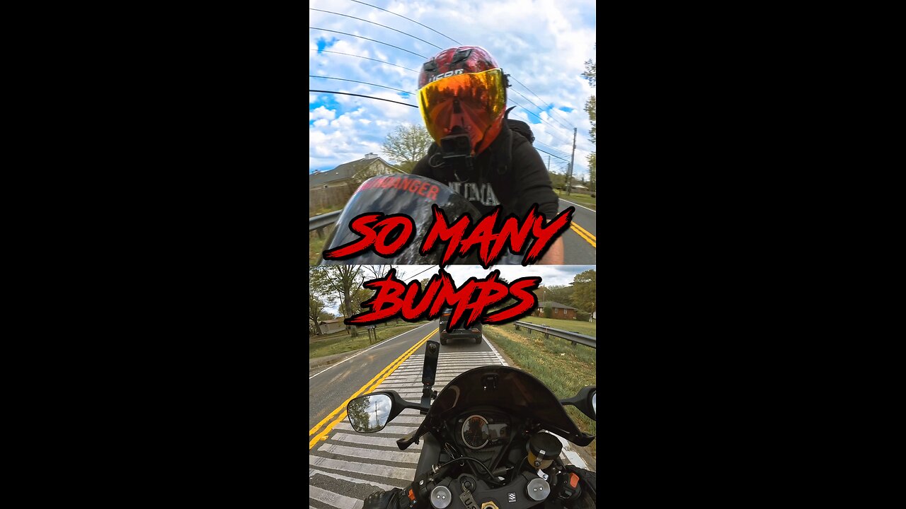 So Many Bumps!