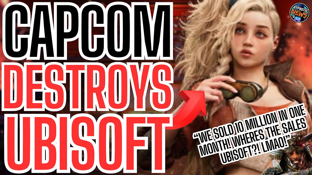 Ubisoft Gets DESTROYED By Capcom As Monster Hunter Wilds Passes 10 MILLION COPIES SOLD In ONE MONTH