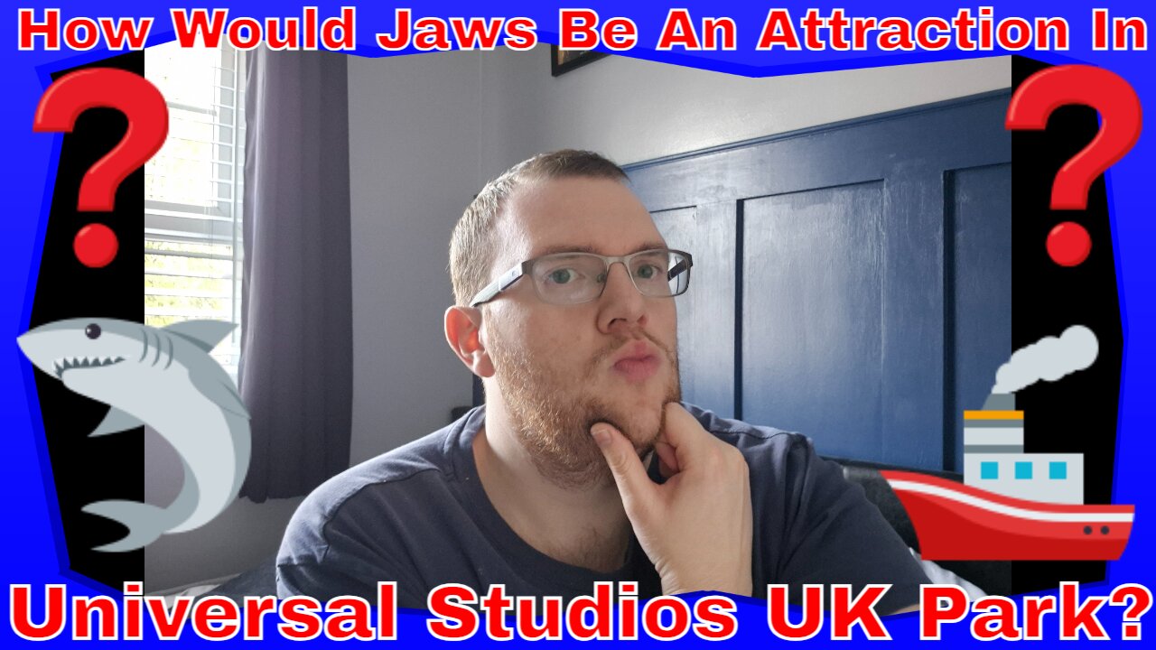 How Would Jaws Be An Attraction In Universal Studios UK Park?