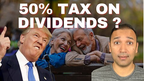 BREAKING: Trump Big Beautiful 50% Tax on Dividends | Canadians Retirement Plan is Screwed!