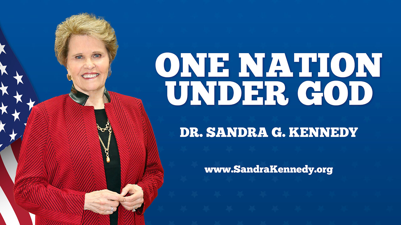 One Nation Under God | Dr. Sandra G. Kennedy