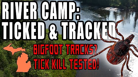 Steak, Fishing & Tick Testing – AuSable Loop Campground