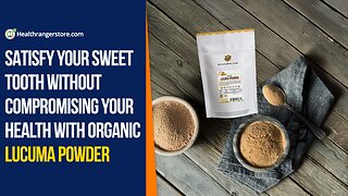 Satisfy your sweet tooth without compromising your health with Organic Lucuma Powder