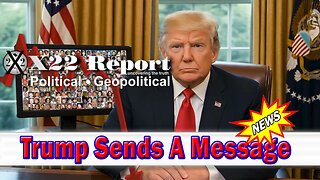 X22 Dave Report - Trump Says We Have A WW Problem Of Missing Children, Crimes Against Humanity