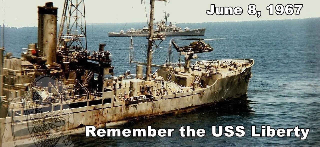 Remember The USS Liberty June 8, 1967