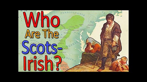 The Scots Irish of Appalachia - Where Did They Come From?