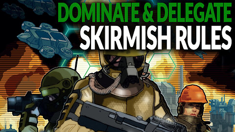 How to Play: Dominate & Delegate - Skirmish | ALL RULES! 🚀⚔️🛡️