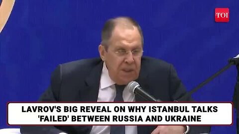 FULL__Lavrov_s_Huge_Announcement_Ahead_Of_Trump-Putin_Call;_Reveals_Why_Istanbul_Talks__Failed_