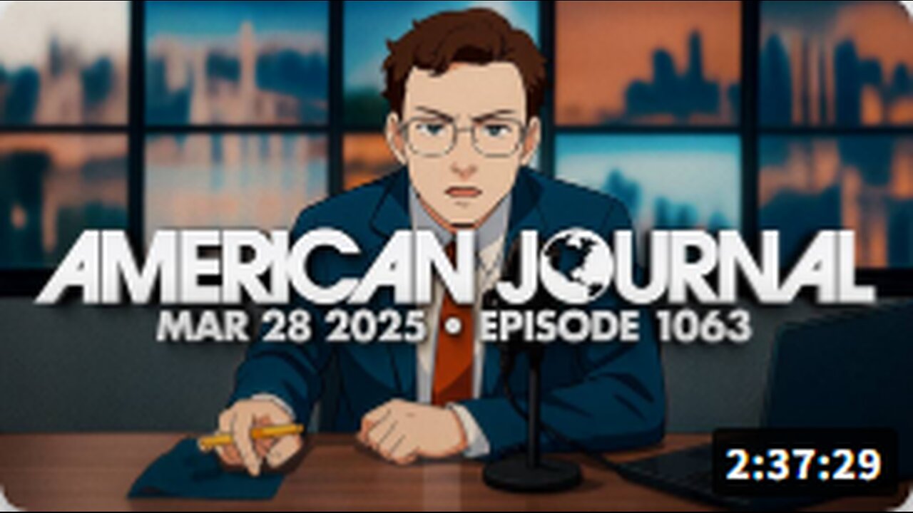 The American Journal: Globalists In Shambles After Trump Cuts Off US Funding To World Trade Organization - FULL SHOW - 03.28.2025