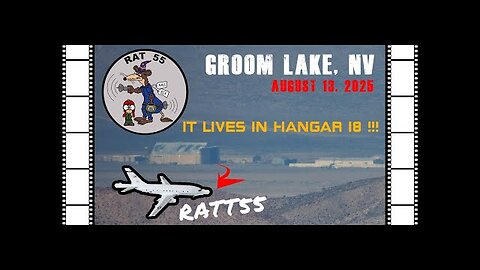 WORLD'S EXCLUSIVE! RATT55 Groom Lake ops: August 2025 - GREAT OPTICS