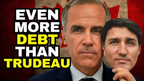 WORSE THAN TRUDEAU: Mark Carney's Reckless Spending