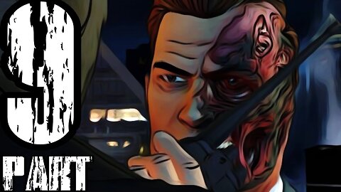 Two Face Takes Over | Batman The Telltale Series - Part 9