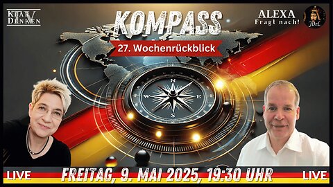 💥📢 KOMPASS – Der Politische Wochenrückblick (27)💥