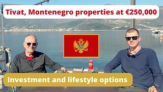 Investment and lifestyle real estate in Tivat, Montenegro - a top European low-tax safe haven