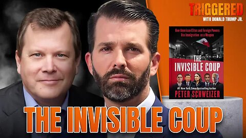 The Invisible Coup, Interview with Peter Schweizer | Triggered Ep.311