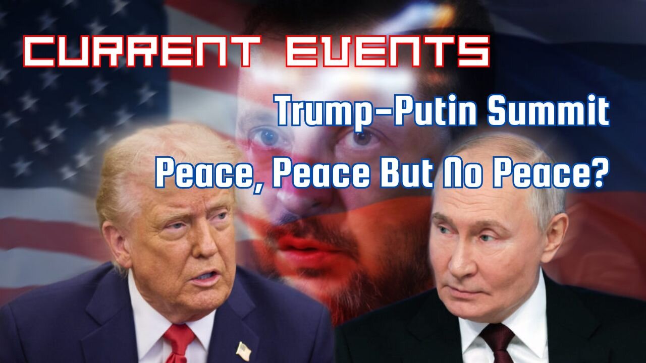 Trump-Putin Summit: Peace, Peace But No Peace?