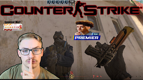Dragoon - Counter Strike Premier Grind - Chillin and Vibin