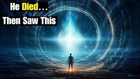 Near-Death Experience: Man Sees Heaven & Learns the Shocking Truth About the Human Soul