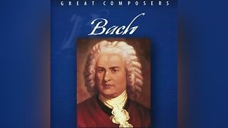 Great Composers: Bach (Episode 1)