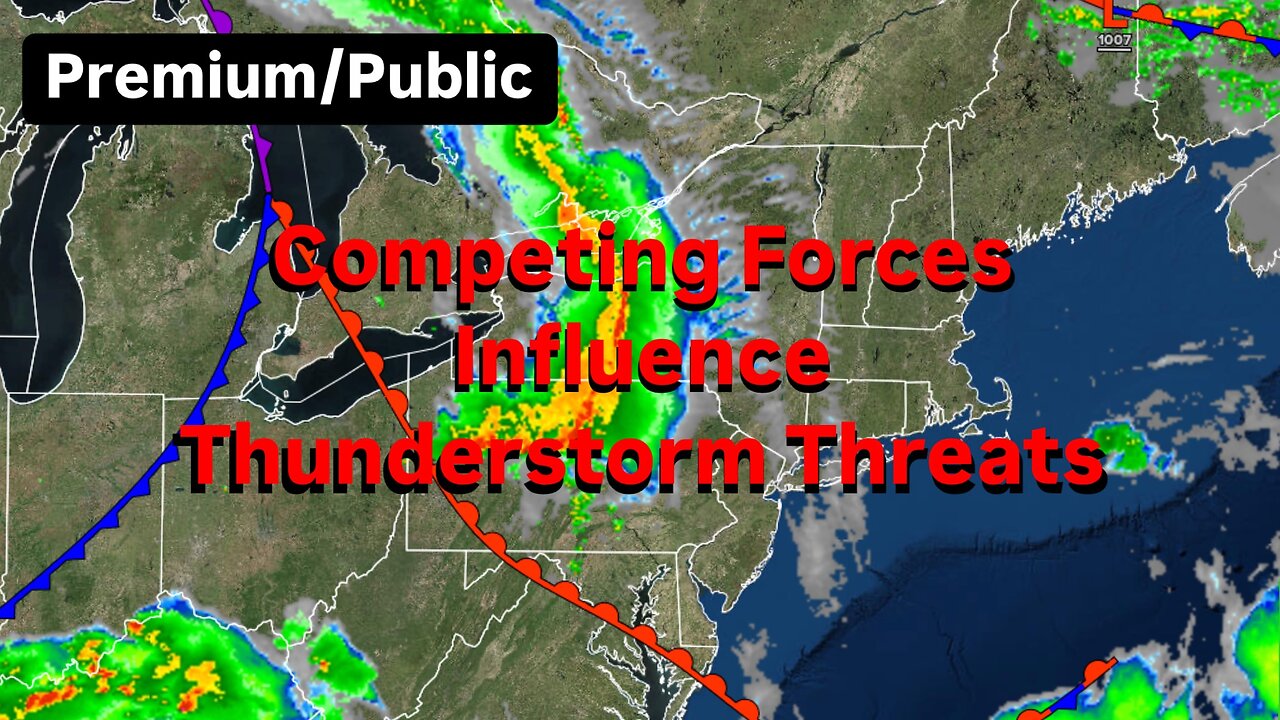Competing Forces Influence Thunderstorm Threats