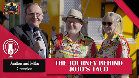 The Journey Behind JoJo’s Taco with Joellen and Mike Greenlee