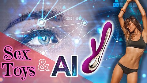 L'intelligence artificielle arrive dans les XXX TOYS. Cela va être très intéressant!!