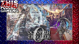 What Do You Seek At Journey's End?: OCTOPATH TRAVELER 0 Endgame?