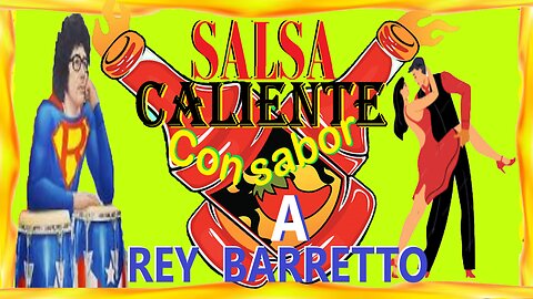 Salsa Caliente Con Sabor a REY barretto