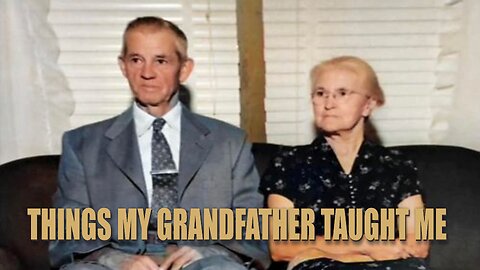 Things My Grandfather Taught Me - Grace Giving