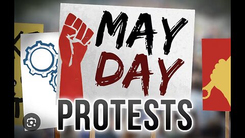 MAY FAY PROTEST