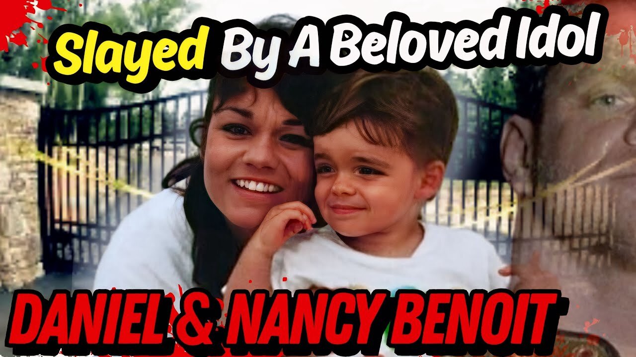 The Reason Why May Not Be What You Think- The Story of Daniel & Nancy Benoit