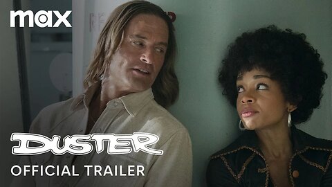 Duster | Official Trailer | Max