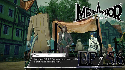 Starborn Feline Plays: metaphor: Refantazio Ep 56: Why is everyone so Tall