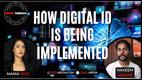 How Digital ID is Being Implemented: EXPLAINED - Maria Zeee