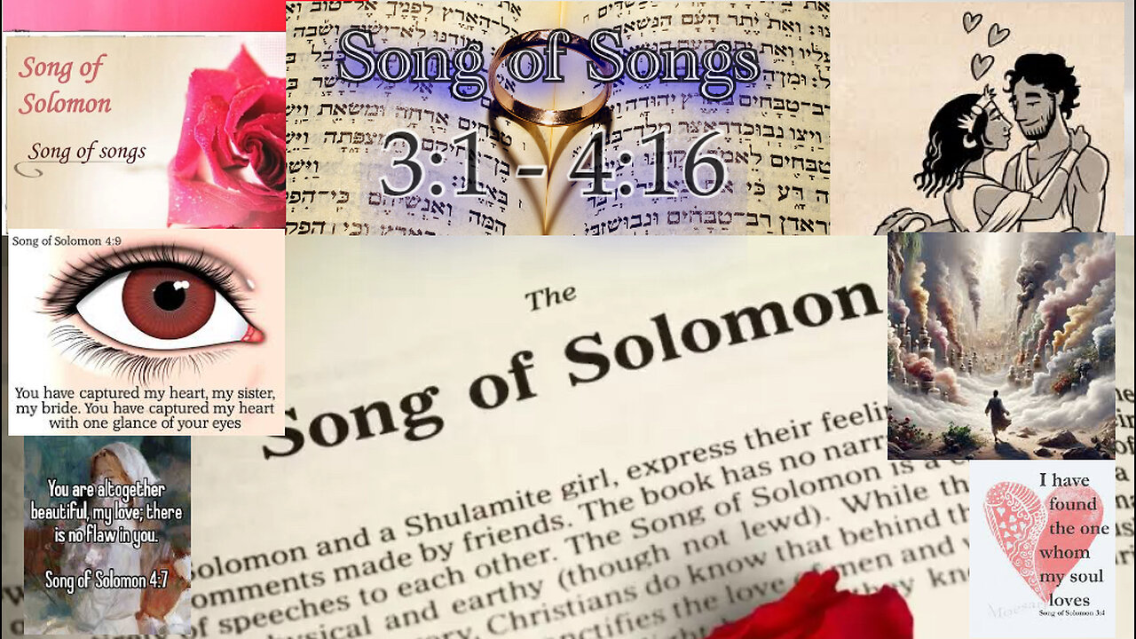 Song of Songs 3:1-4:16
