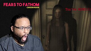 She's Hunting Me | Fears To Fathom Carson House