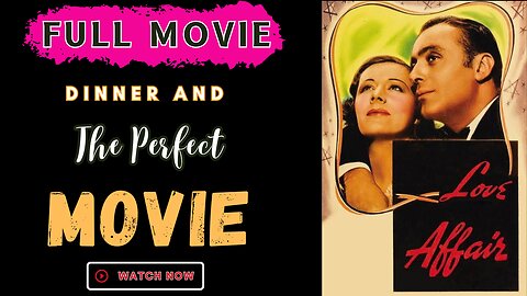 LOVE AFFAIR : The Perfect Love Story That Time Couldn't Touch | 1939 | Irene Dunne | Charles Boyer