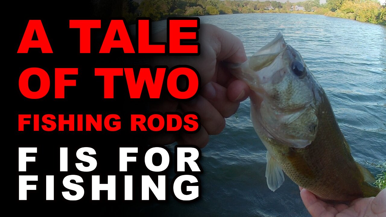 A Tale of Two Fishing Rods
