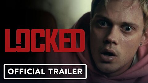LOCKED - Official Trailer (2025) Bill Skarsgard, Anthony Hopkins