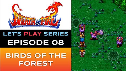 Breath of Fire (SNES-NSO) - Episode 8/15 - Let’s Play Series - Full Gameplay