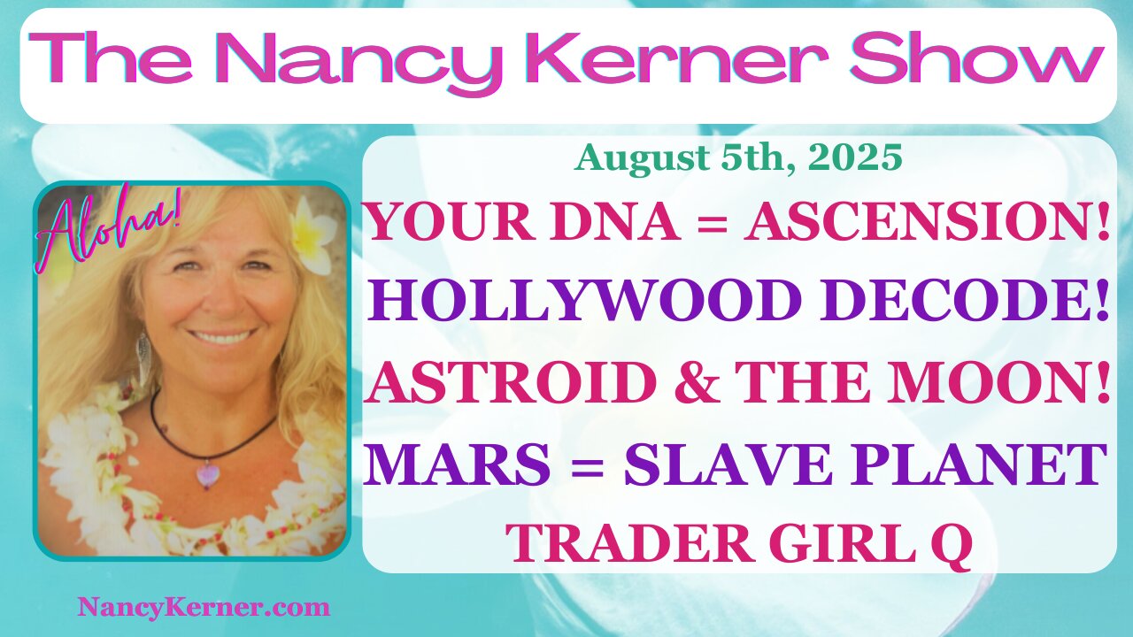 Your DNA=Ascension! Hollywood Decode! Astroid & The Moon! Mars=Slave Planet! Trader Girl Q