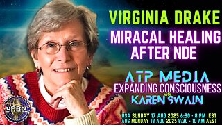 Near Death Experience Virginia Drake on ATP-Media with KAren Swain