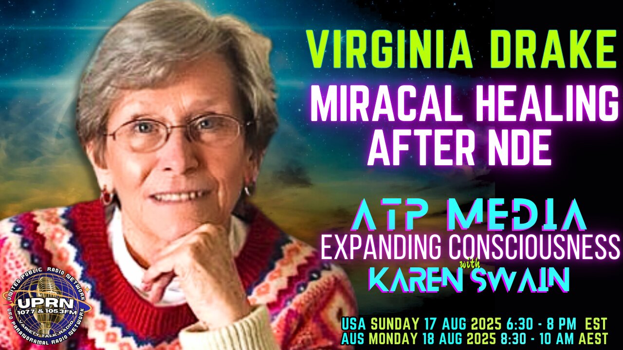 Near Death Experience Virginia Drake on ATP-Media with KAren Swain