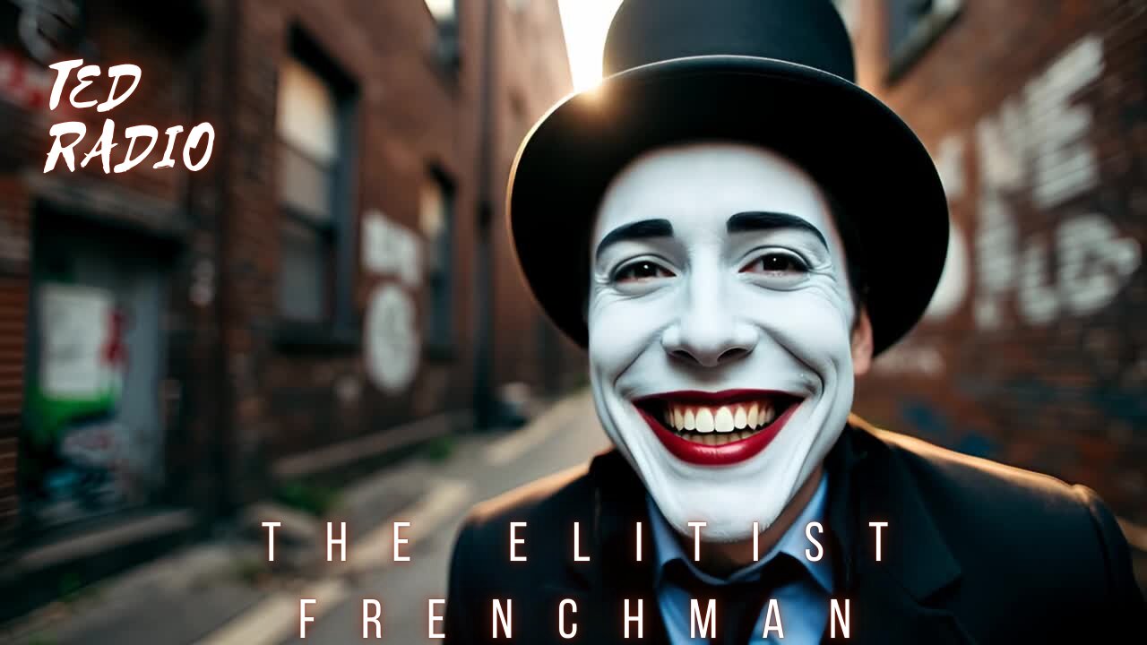 The Elitist Frenchman