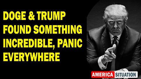 X22 Report Huge Intel: DOGE & Trump Found Something Incredible, Panic Everywhere