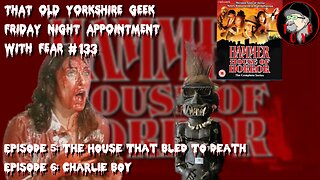 TOYG! Friday Night Appointment With Fear #133 - Hammer House of Horror Part 3