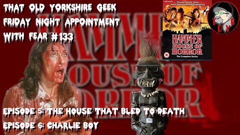 TOYG! Friday Night Appointment With Fear #133 - Hammer House of Horror Part 3
