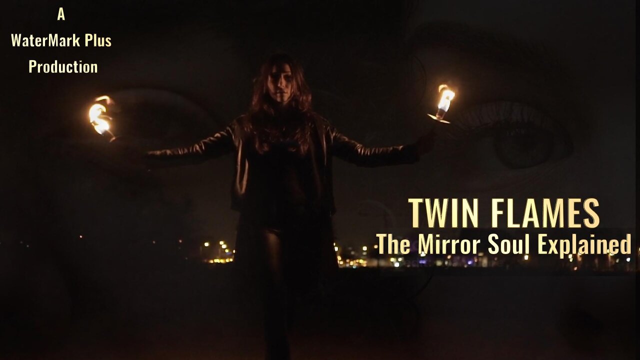 What are TWIN FLAMES and Are They Really The Chosen Ones