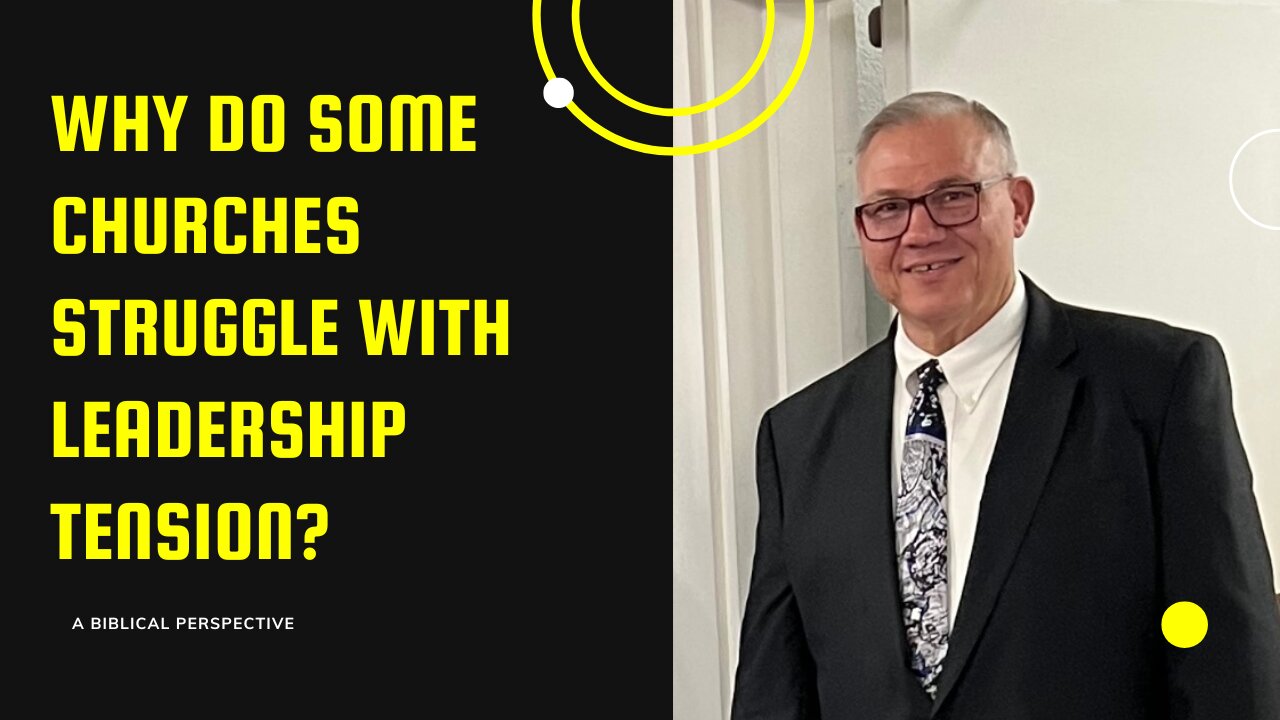 Why Do Some Churches Struggle with Leadership Tension?